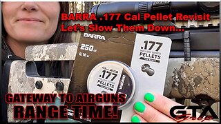 Barra .177 Pellet Test - GTA RANGE TIME - Gateway to Airguns