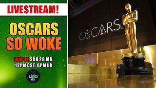 Livestream - Oscars So Woke