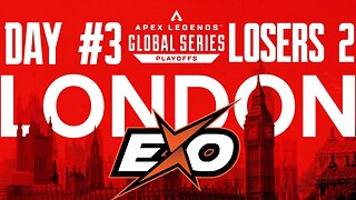 ALGS PLAYOFFS LONDON: EXO | Loser's Bracket 2 | Full VOD | 02/04/23