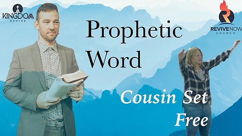 Word of Knowledge | Cousin Set Free | Kingdom Revive