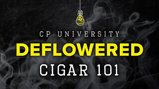 DEFLOWERED | Ecuador Connecticut Cigars | CIGAR 101