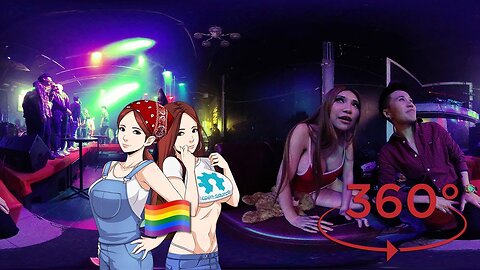 🏳️‍🌈Bangkok Lesbian Club🏳️‍🌈 360 VR!