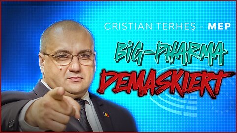 Cristian Terheş (MEP) – demaskiert Big-Pharma – Hatten sie den Covid-Impfstoff bereits im Jahr 2016?