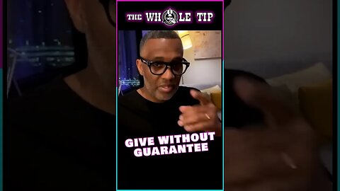 GIVE WITHOUT GUARANTEE - the Whole Tip #shorts #short #shortvideo #subscribe #shortsvideo #status