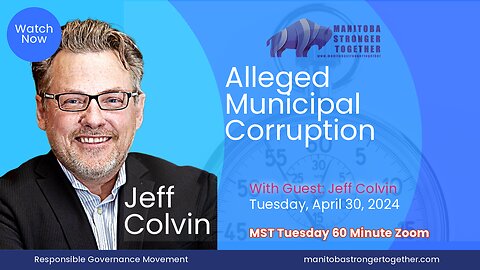 Tuesday April 30, 2024, Jeff Colvin, Former Mayor of Chestermere, Alberta