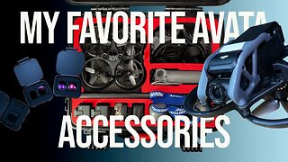 My Favorite Avata Accessories