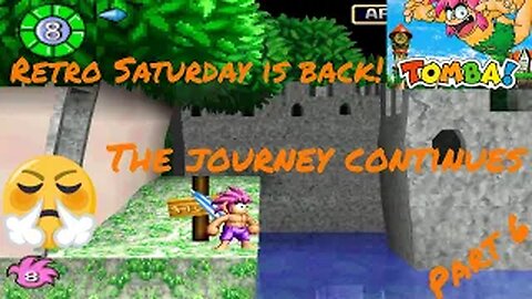 Retro Saturday - Tomba! (PS1) Ep. 6