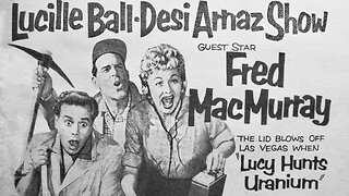 The Lucy-Desi Comedy Hour: Lucy Hunts Uranium | Guest Star: Fred MacMurray | #SaturdayNightComedy