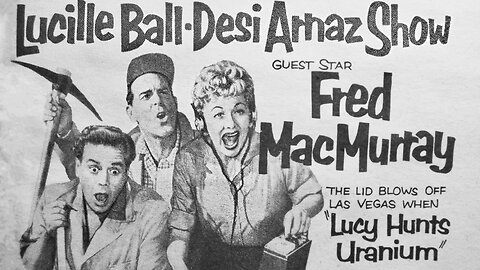 The Lucy-Desi Comedy Hour: Lucy Hunts Uranium | #SaturdayNightComedy