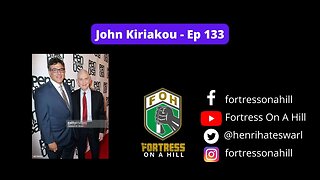 John Kiriakou - Ep 133