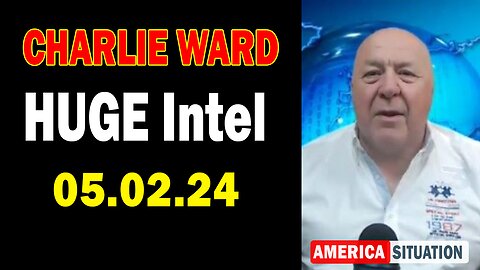 Charlie Ward HUGE Intel May 2: "Charlie Ward Daily News With Paul Brooker & Drew Demi"