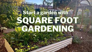 Start a Garden with SQUARE FOOT GARDENING