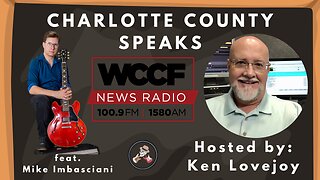 Charlotte County Speaks - 5/2/2024 - Hr 2 - feat. Vic DiBitetto