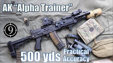AK "Alpha Trainer" to 500 yds: Practical Accuracy [EO Tech EXPS 2-2 failure point]