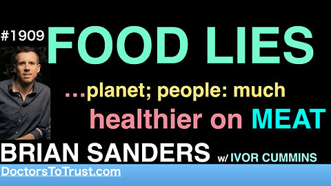 BRIAN SANDERS | FOOD LIES …planet; people: much healthier on MEAT