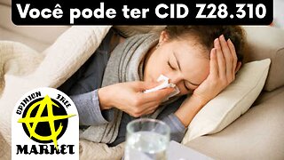 OMS estabelece CÓDIGO de DOENÇA (CID) para pessoa NÃO VACINADA contra COVID-19