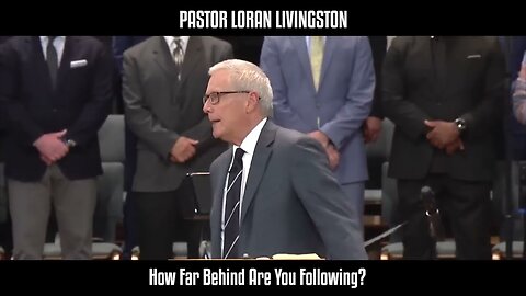 Pastor Loran Livingston on Politics in Church: "How Far Behind Are You Following? (Full Sermon)