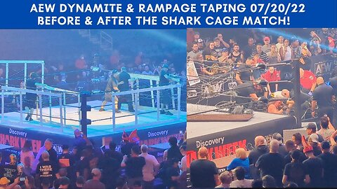 AEW Dynamite/Rampage Taping - Before & After The Shark Cage Match!