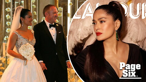 Salma Hayek admits she was 'dragged' to her and François-Henri Pinault's wedding