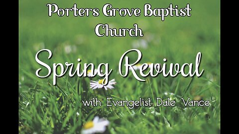 PGBC's Spring Revival 5/8/24 Stream w/ Dale Vance