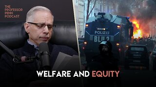 Professor Penn on Welfare & Equity | The Professor Penn Podcast