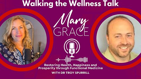 Mary Grace TV LIVE Q&A with Dr Troy Spurrill Your Health is Your Greatest Gift and Responsibility