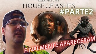 THE DARK PICTURES ANTHOLOGY: HOUSE OF ASHES (GAMEPLAY) #PARTE2 / COMEÇOU A "BRINCADEIRA"