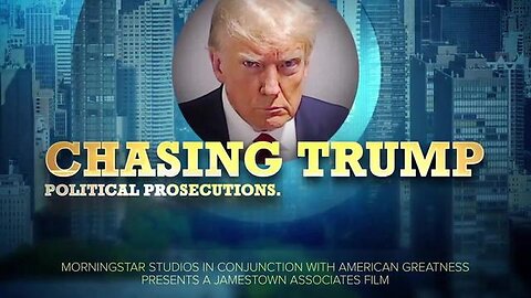 Documentary: Chasing Trump | American Greatness