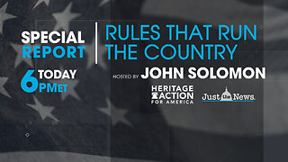 Rules That Run The Country - John Solomon Special Report