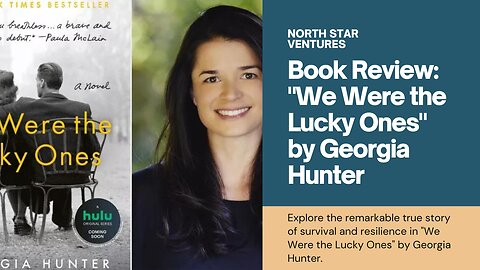 Book Review: "We Were the Lucky Ones" by Georgia Hunter