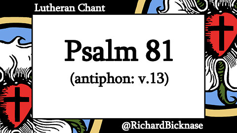 Psalm 81 (BSB): Sing for Joy to God Our Strength (antiphon: v.13; Proper 4 B)