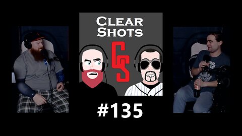 Clear Shots #135