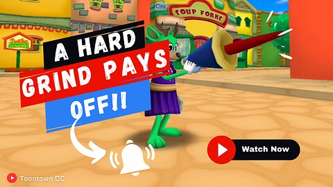 A Hard Grind Pays Off! (Toontown CC ep 4)