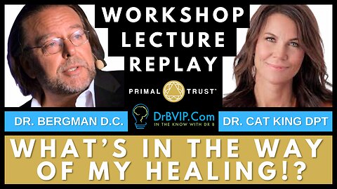 "What's In the Way of My Healing!?" with Dr. Cat King DPT - Workshop Lecture Replay