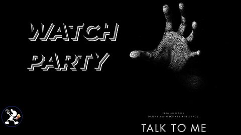 Talk To Me (2022) | 🍿Watch Party🎬