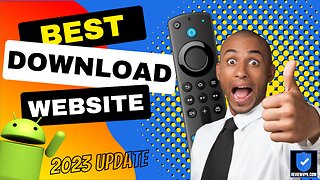 Best Download Website for Fire TV Stick and Android! - 2023 Update