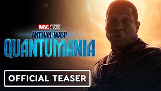 Ant-Man and The Wasp: Quantumania - Official Teaser Trailer