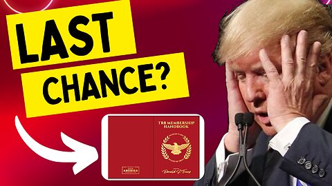 [TRUMP CRITICAL NEWS] ⚠️TRB MEMBERSHIP HANDBOOK !!! YOUR LAST CHANCE