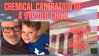 Chemical Castration | Jeff Younger | TX Supreme Court Vs Parental Rights