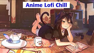 Lofi Anime Girl Music Chill