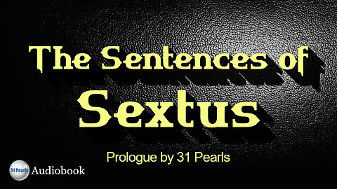 The Sentences of Sextus - Text In Video - HQ Audiobook