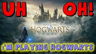 Hogwarts Legacy Playthrough - Part 1.1 - Going Hard