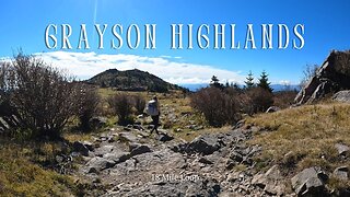 Grayson Highlands Virginia | 18 Mile Loop