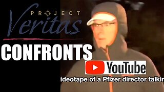 Project Veritas Confronts YouTube Exec Over Suspension -- Brought to you by Pfizer