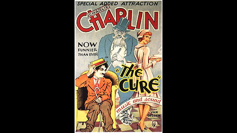 The Cure (1917 Film) -- Directed By Charlie Chaplin And Edward Brewer -- Full Movie