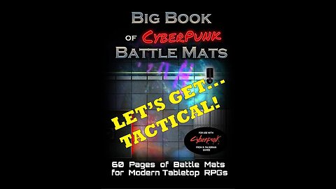 Loke Battle Mats Big Book of Cyberpunk Battle Mats Review