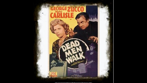 Dead Men Walk 1943 | Classic Horror Movie | Vintage Full Movies | Classic B Movies
