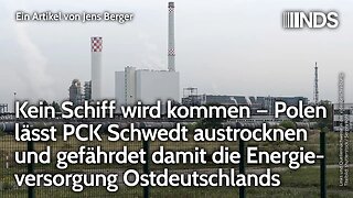 Kein Schiff wird kommen – Polen lässt PCK Schwedt austrocknen und gefährdet Energieversorgung