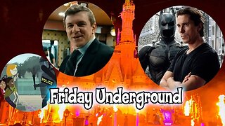 Friday Underground! Christian Bale back as Batman?! Project Veritas fired O'Keefe? Disney Burning!