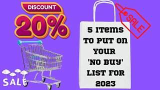 5 Items to Put On Your 'No Buy' List for 2023